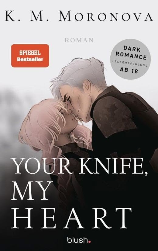 Your Knife, My Heart – K. M. Moronova